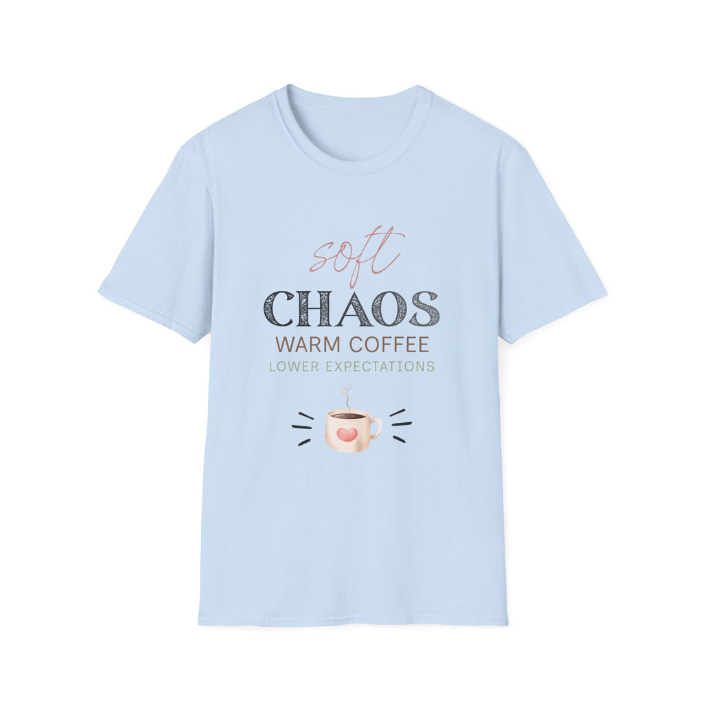 Soft Chaos, Warm Coffee, Lower Expectations Tee | Funny Mom Shirt | Overwhelmed Mom Gift | Cozy Tee