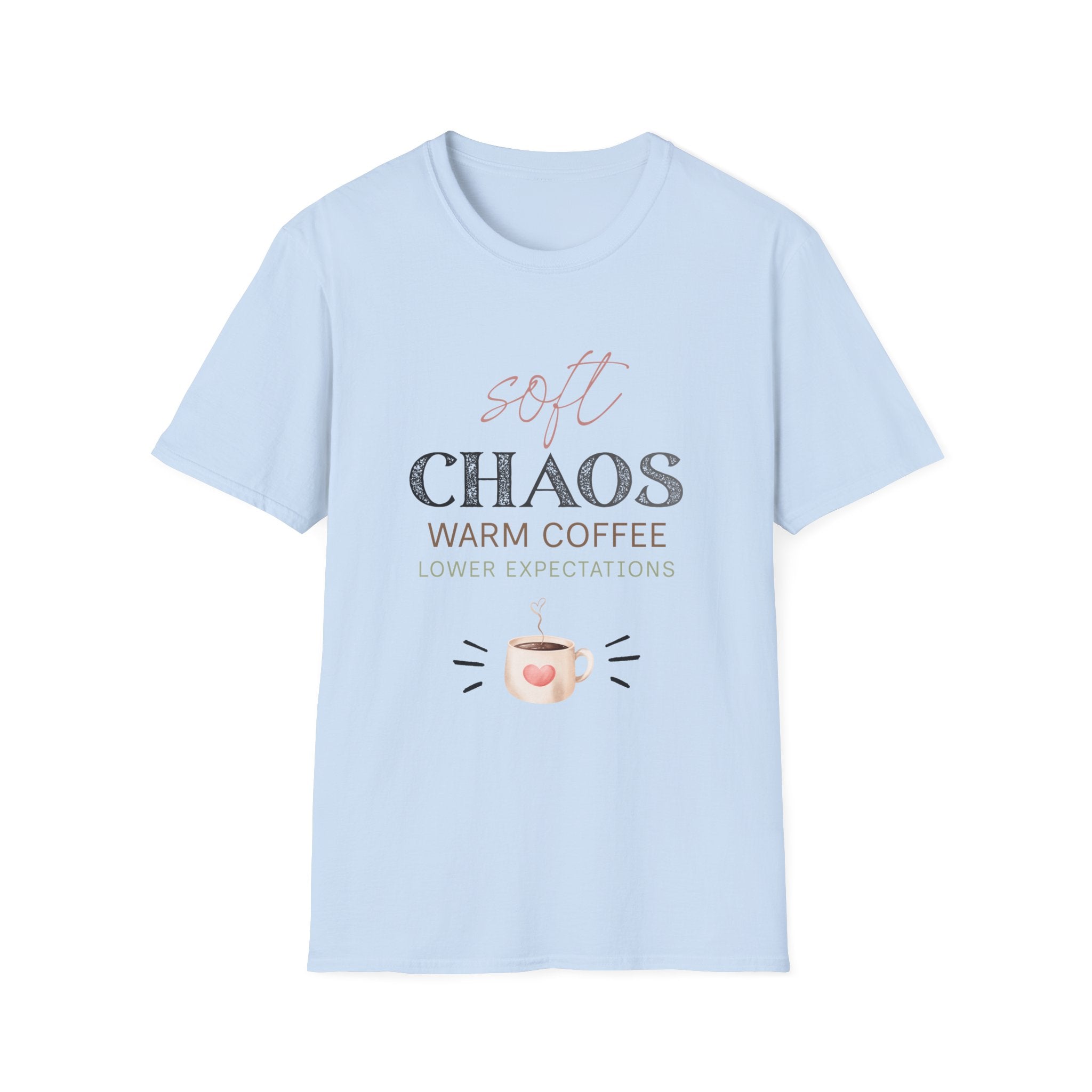 Soft Chaos, Warm Coffee, Lower Expectations Tee | Funny Mom Shirt | Overwhelmed Mom Gift | Cozy Tee