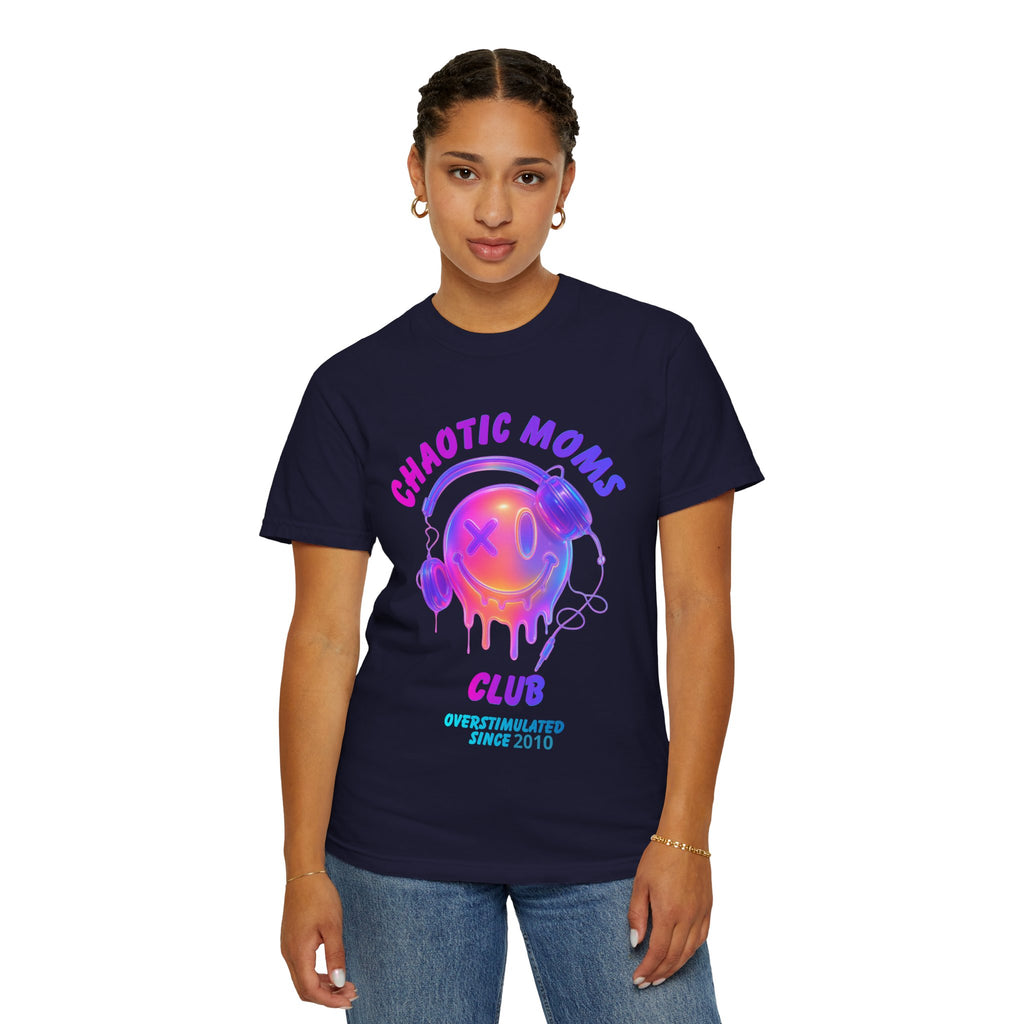 Chaotic Moms Club T-Shirt — Colorful Drip Smiley Graphic Tee (Overstimulated Since)