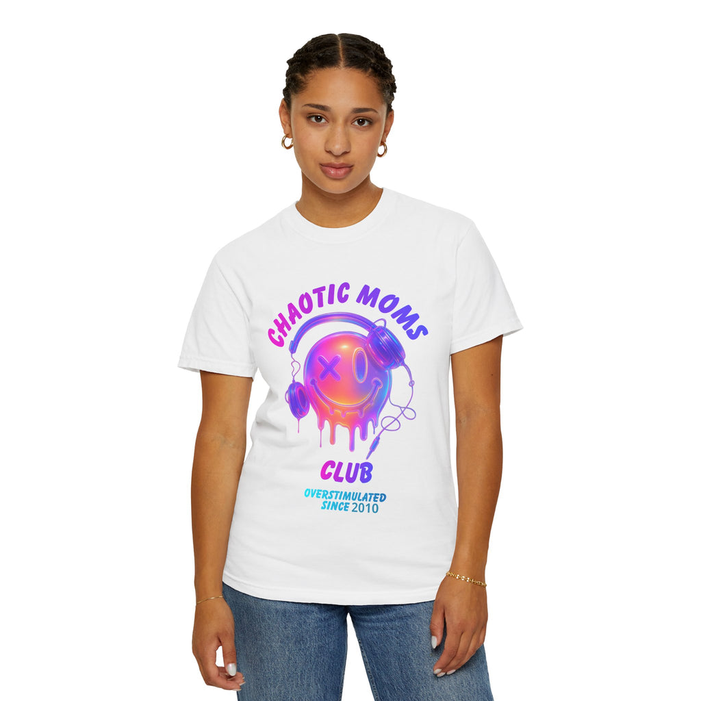 Chaotic Moms Club T-Shirt — Colorful Drip Smiley Graphic Tee (Overstimulated Since)