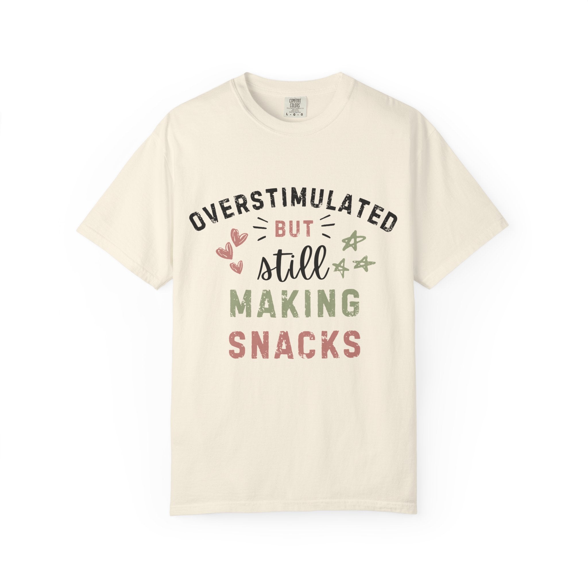 Overstimulated But Still Making Snacks Tee | Funny Mom Tee | Overwhelmed Mom Gift | Comfort Colors